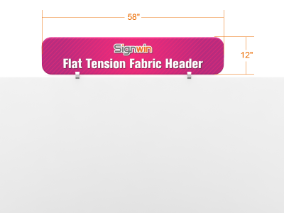 Custom W58" x H12" Flat Tension Fabric Header